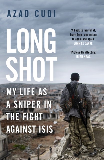 Long Shot: My Life As a Sniper in the Fight Against ISIS by Azad Cudi NEW - Image 4