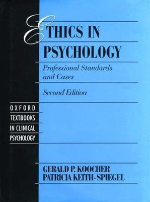 Ethics in Psychology: Professional Standards and Cases (Oxford Series in...