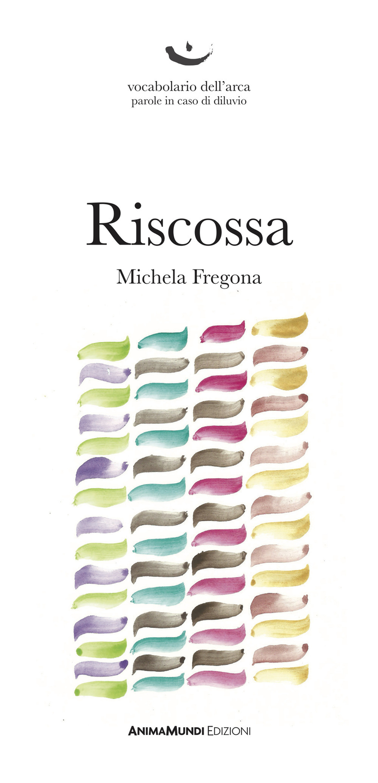 Riscossa - Fregona Michela