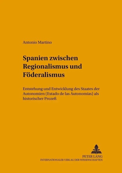 Antonio-Maria Martino | Spanien Zwischen Regionalismus Und FöDeralismus | Buch-image