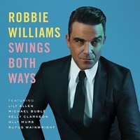 Robbie Williams: Robbie Williams - Swings Both Ways - - (Cd / R)