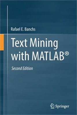 Text Mining with MATLAB(R) (Paperback or Softback)
