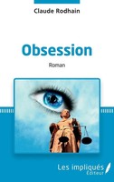 Claude Rodhain | Obsession | Taschenbuch | FranzöSisch (2022) | Roman | 242 S.