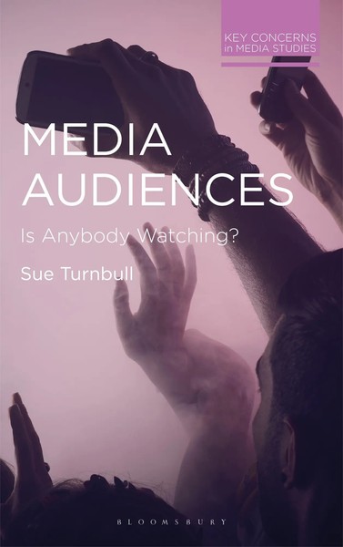 Media Audiences Is Anybody Watching? Sue Turnbull Taschenbuch Englisch 2020-image