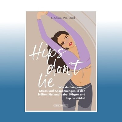 Hips don't lie - Das Buch von @nadine_weiland_yoga | Nadine Weiland