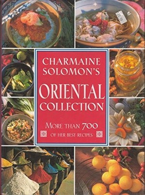 Charmaine Solomon's Oriental Collection by Charmaine Solomon 185152908X