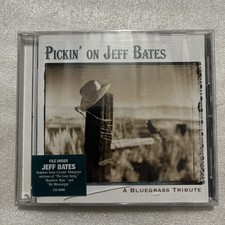 Pickin' on Jeff Bates: Bluegrass Tribute by Various (CD, 2006)  NEW UPC Punch