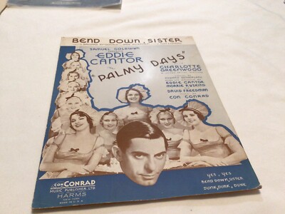 PALMY DAYS Sheet Music ''Bend Down, Sister'' Eddie Cantor 1931