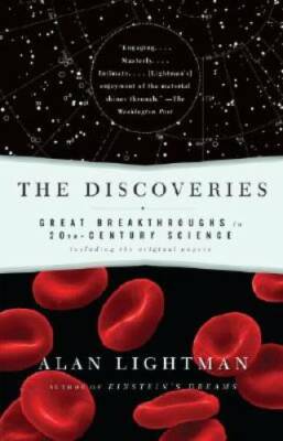 The Discoveries: Great Breakthroughs in 20th-Century Science, Including t - GOOD