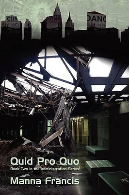 Quid Pro Quo By Manna Francis - New Copy - 9781934081099