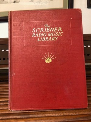 The Scribner Radio Music Library--1931 Edition--Vol. 1--9