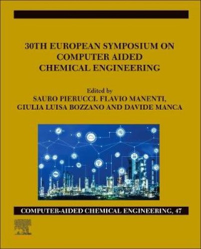 30th European Symposium on Computer Aided Chemical Engineering, Volume 48