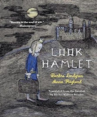 Barbro Lindgren Look Hamlet (Hardback)