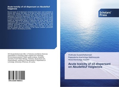 Acute toxicity of oil dispersant on Abudefduf Vaigiensis Wathsala Suwandhahannad