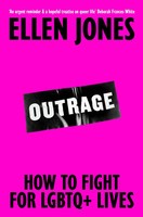 Outrage | How To Fight For Lgbtq+ Lives | Ellen Jones | Taschenbuch | 278 S.