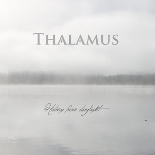 Thalamus Hiding from Daylight (CD) Album