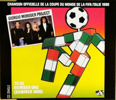 FRENCH CD MAXI GIORGIO MORODER PROJECT TO BE NUMBER ONE FIFA 90 RARE COMME NEUF