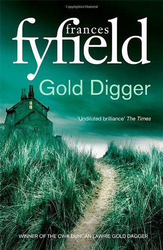 Gold Digger By Frances Fyfield