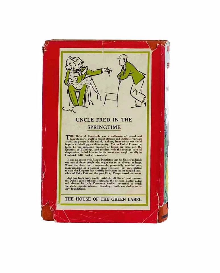 P G Wodehouse Uncle Fred in the Springtime 1st UK EDT Herbert Jenkins 1939 H/C D - Image 4 of 4