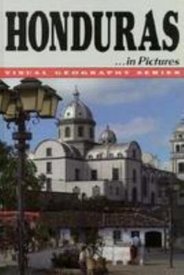 Honduras in Pictures (Visual Geography Series)
