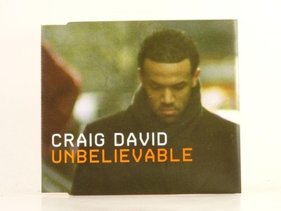 CRAIG DAVID UNBELIEVABLE (CD 1) (H1) 2 Track CD Single including Picture Sleeve 