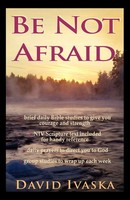 Be Not Afraid David Ivaska Taschenbuch Kartoniert / Broschiert Englisch 2000