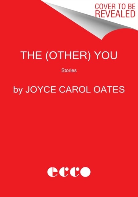 The (Other) You Stories by Joyce Carol Oates (Paperback Book)