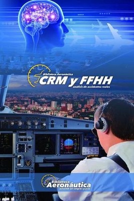 CRM y FFHH: An?lisis de accidentes reales by Facundo Conforti Paperback Book