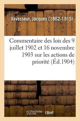 Commentaire Des Lois Des 9 Juillet 1902 Et 16 Novembre 1903 Sur Les Actions de P