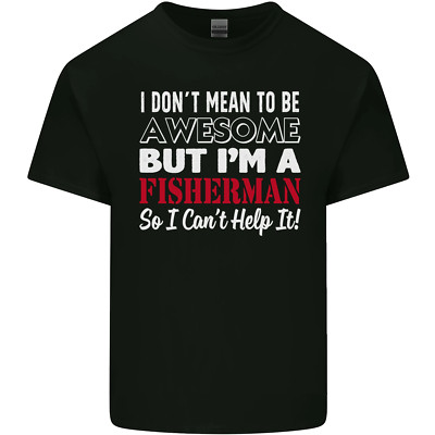 I Don't Mean to Be Im a Fisherman Angeln Herren Baumwolle T-Shirt Tee Oberteil