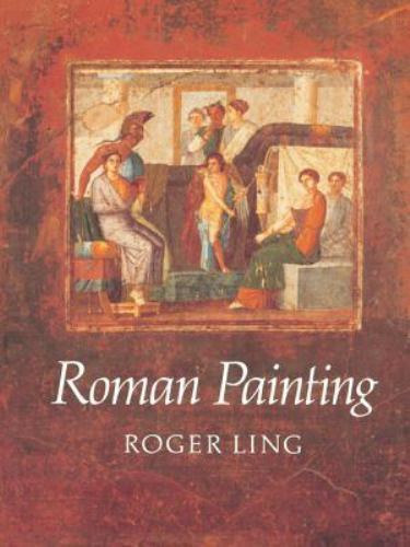 Roman Painting Ling Paperback Cambridge University Press 9780521315951