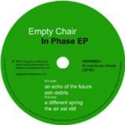 Empty Chair In Phase EP GREEN Vinyl Single 12inch Living Space Records