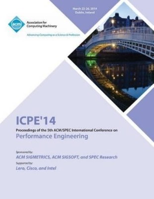 Icpe 14 Conferen Icpe 14 ACM Conference on Performance (Taschenbuch) (US IMPORT)