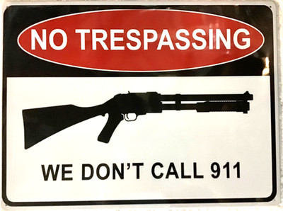 FREE SHIPPING! No trespassing 12x16 TIN SIGN -BUY or make OFFER B4 it s SOLD! 65