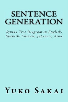 Sakai - Sentence Generation  Syntax Tree Diagram in English Spanish  - X555z