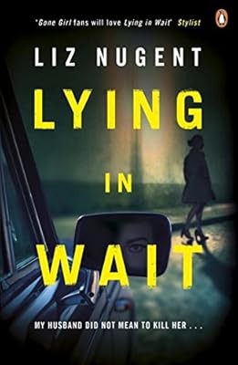 Lying in Wait, Nugent, Liz, Used; Good Book