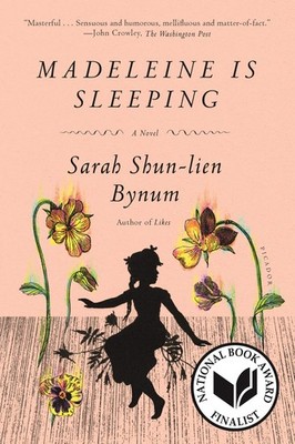 Madeleine Is Sleeping: A Novel - paperback Bynum, Sarah Shun-lien