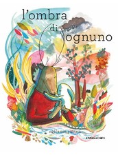 L'ombra di ognuno. Ediz. a colori - Rutten Mélanie