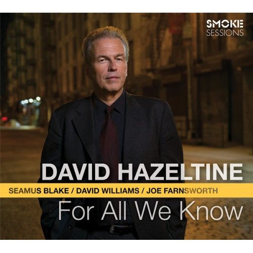 David Hazeltine - For All We Know