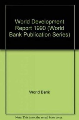 World Development Report 1990 - Paperback, by World Bank The - Very Good
