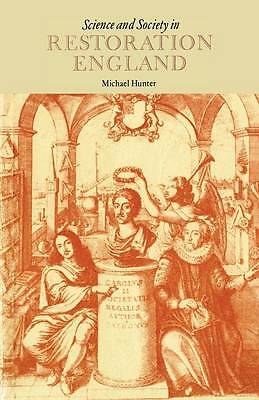 Science and Society in Restoration England Hunter Paperback 9780521296854