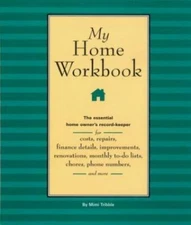 My Home Workbook: The Essential Home- spiral-boun, 1402712634, Mimi Tribble, new