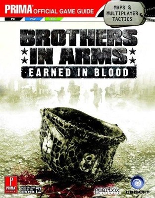 Brothers in Arms - Earned in Blood: The Official Strategy... - Knight, Michael
