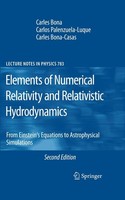 Elements Of Numerical Relativity And Relativistic Hydrodynamics, Carles Bona