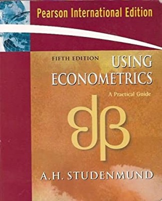 Using Econometrics : A Practical Guide A H, Koffman, Elliot Stude