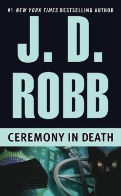 J. D. Robb Ceremony in Death (Taschenbuch) In Death