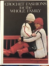 Retro Crochet Fashions for the Whole Family Hardback Book 1977