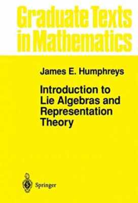 Introduction to Lie Algebras and - Hardcover, by Humphreys J.E. - Acceptable