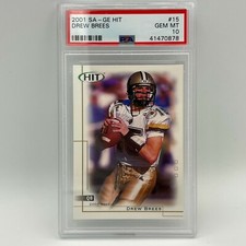 DREW BREES 2001 SAGE HIT #15 Rookie Card PSA 10 GEM MINT RC POP 50 Qty Available