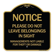 Notice Do Not Leave Belongings in Sight Management Is Not Liable for Theft or Da